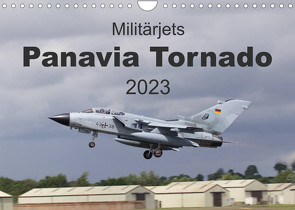 Militärjets Panavia Tornado (Wandkalender 2023 DIN A4 quer) von MUC-Spotter
