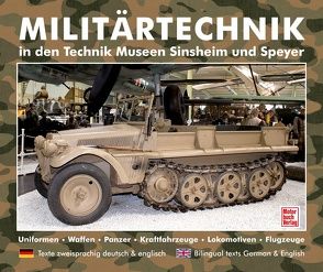 Militärtechnik in den Museen Sinsheim und Speyer