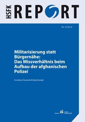 Militarisierung statt Bürgernähe von Friesendorf,  Cornelius, Krempel,  Jörg