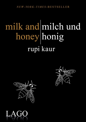 milk and honey – milch und honig von Kaur,  Rupi