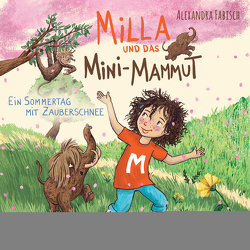 Milla und das Mini-Mammut (3) von Fabisch,  Alexandra, Kretschmer,  Birte