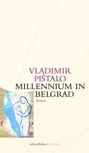 Millennium in Belgrad von Döbert,  Brigitte, Pištalo,  Vladimir