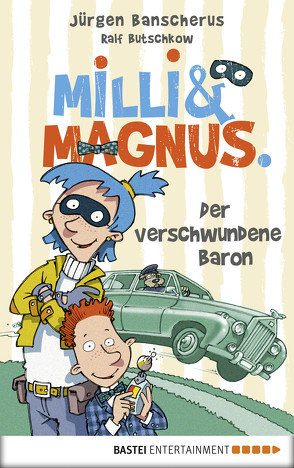 Milli und Magnus – Der verschwundene Baron von Banscherus,  Jürgen