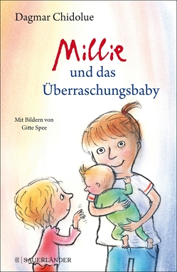 Millie und das Überraschungsbaby von Chidolue,  Dagmar, Spee,  Gitte