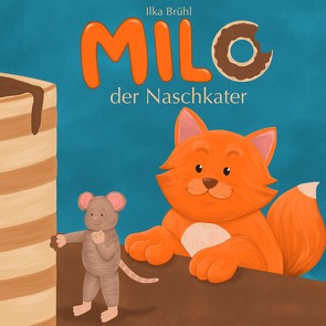 Milo – der Naschkater von Brühl,  Ilka