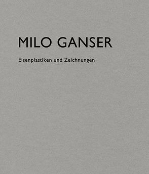 Milo Ganser von Ganser,  Milo