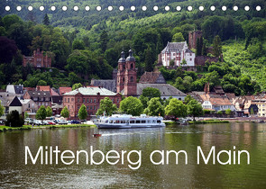 Miltenberg am Main (Tischkalender 2022 DIN A5 quer) von Erbacher,  Thomas