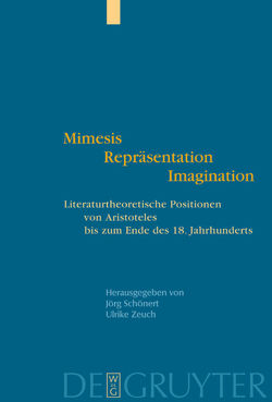 Mimesis – Repräsentation – Imagination von Schönert,  Jörg, Zeuch,  Ulrike