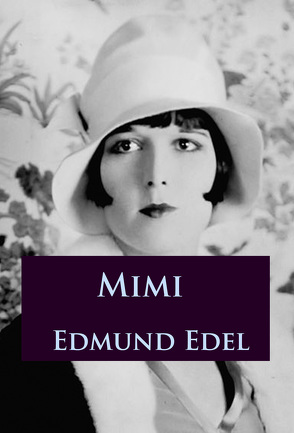 Mimi von Edel,  Edmund