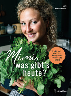 Mimi, was gibt’s heute? von Trauttmansdorff,  Mimi