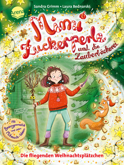 Mimi Zuckerperle und die Zauberbäckerei (2). Die fliegenden Weihnachtsplätzchen von Bednarski,  Laura, Grimm,  Sandra
