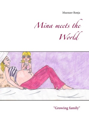 Mina meets the World von Ronja,  Muenzer