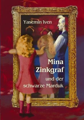 Mina Zinkgraf und der schwarze Marduk von Iven,  Yasemin