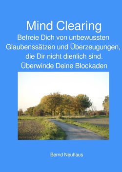 Mind Clearing von Neuhaus,  Bernd