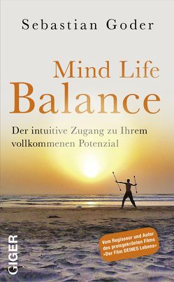 Mind Life Balance von Goder,  Sebastian