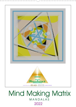 Mind Making Matrix Mandalas (Wandkalender 2022 DIN A2 hoch) von Zapf,  Gabi
