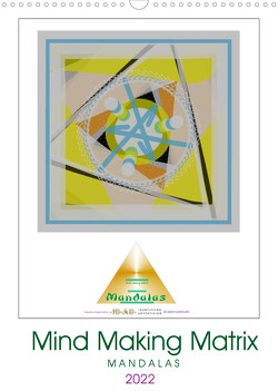 Mind Making Matrix Mandalas (Wandkalender 2022 DIN A3 hoch) von Zapf,  Gabi