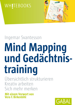 Mind Mapping und Gedächtsnistraining von Svantesson,  Ingemar