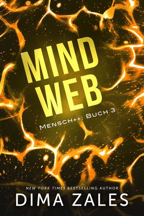 Mind Web (Mensch++: Buch 3) von Zaires,  Anna, Zales,  Dima