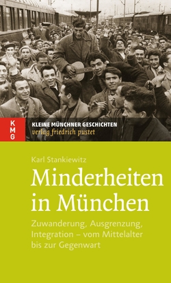 Minderheiten in München von Stankiewitz,  Karl