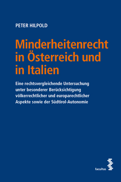 Minderheitenrecht in Österreich und in Italien von Hilpold,  Peter