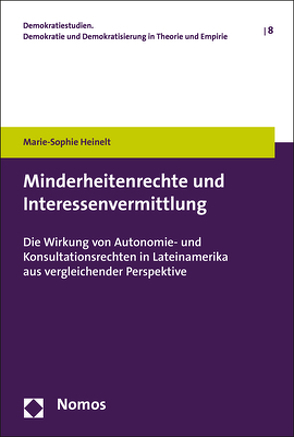 Minderheitenrechte und Interessenvermittlung von Heinelt,  Marie-Sophie