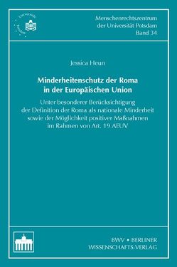 Minderheitenschutz der Roma in der Europäischen Union von Heun,  Jessica