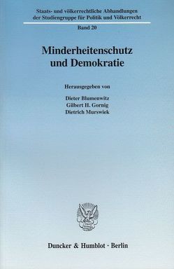Minderheitenschutz und Demokratie. von Blumenwitz,  Dieter, Gornig,  Gilbert H., Murswiek,  Dietrich