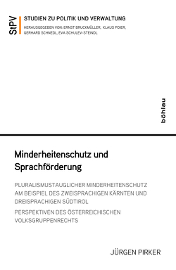 Minderheitenschutz und Sprachförderung von Pirker,  Jürgen