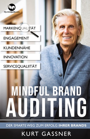 Mindful Brand Auditing von Kurt Friedrich,  Gassner