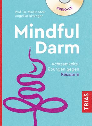 Mindful Darm (Hörbuch) von Bissinger,  Angelika, Gräf,  Claudia, Storr,  Martin