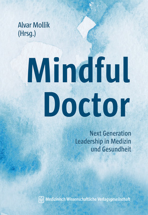 Mindful Doctor von Mollik,  Alvar