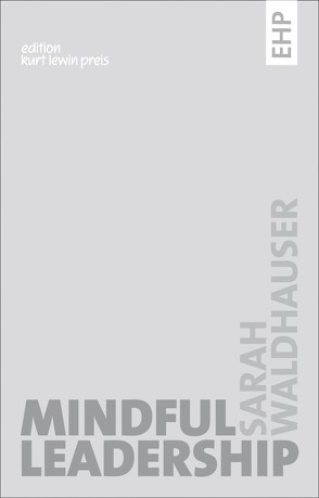 Mindful Leadership von Waldhauser,  Sarah