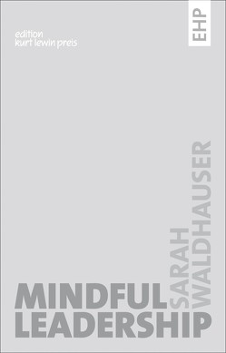 Mindful Leadership von Waldhauser,  Sarah