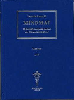 MINDMAT – Vollständige Materia medica der ichnahen Symptome. Band 8-10 / MINDMAT – Vollständige Materia medica der ichnahen Symptome. Band 10 von Rampold,  Veronika