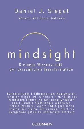 Mindsight – Die neue Wissenschaft der persönlichen Transformation von Cattani,  Franchita Mirella, Siegel,  Daniel J.
