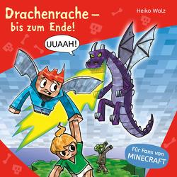 Minecraft 3: Drachenrache – bis zum Ende! von Horeyseck,  Julian, Wolz,  Heiko