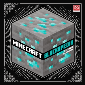 Minecraft Blockopedia. Alles Neue über Blöcke von Minecraft, Mojang AB, Shanel,  Josef, Wissnet,  Matthias