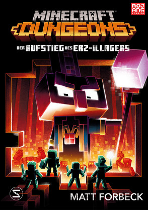 Minecraft Dungeons Roman – Der Aufstieg des Erz-Illagers von Forbeck,  Matt, Lange,  Maxi