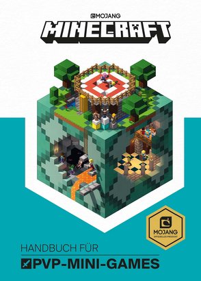 Minecraft, Handbuch für PVP-Mini-Games von Minecraft, Shanel,  Josef, Wissnet,  Matthias