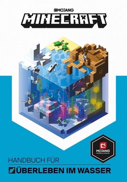 Minecraft, Handbuch Überleben im Wasser von Minecraft, Shanel,  Josef, Wissnet,  Matthias