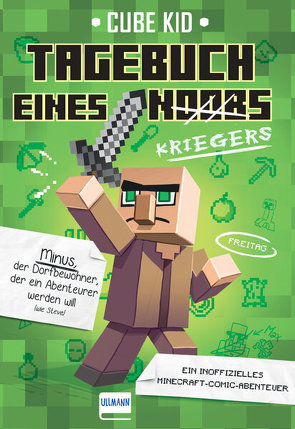 Tagebuch eines Kriegers (Bd. 1) von Kid,  Cube