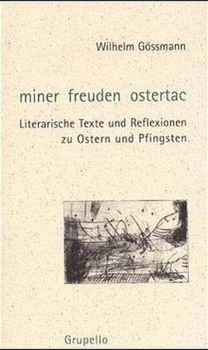 Miner Freuden Ostertac von Gössmann,  Wilhelm, Overbeck,  Cyrus