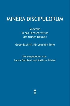 Minera discipulorum von Balbiani,  Laura, Pfister,  Kathrin