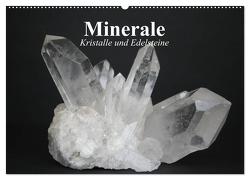 Minerale. Kristalle und Edelsteine (Wandkalender 2024 DIN A2 quer), CALVENDO Monatskalender von Stanzer,  Elisabeth