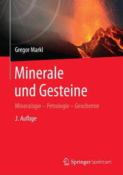 Minerale und Gesteine von Markl,  Gregor, Marks,  Michael