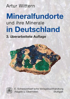 Mineralfundorte und ihre Minerale in Deutschland von Wittern,  Artur