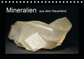 Mineralien aus dem Sauerland (Tischkalender 2020 DIN A5 quer) von Wagner,  Renate