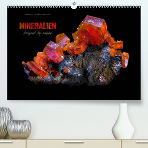 MINERALIEN designed by nature (Premium, hochwertiger DIN A2 Wandkalender 2021, Kunstdruck in Hochglanz) von Schmidbauer,  Heinz