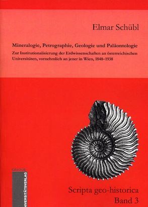 Mineralogie, Petrographie, Geologie und Paläontologie von Schübl,  Elmar